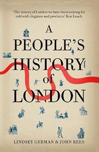 A People's History of London by Lindsey German