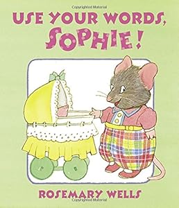 Use Your Words, Sophie