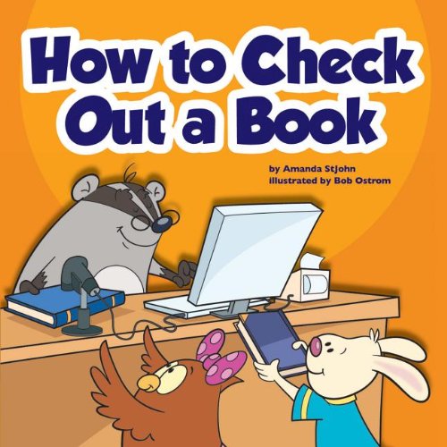 How to Check Out a Book by Amanda StJohn