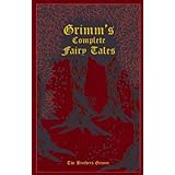 Grimm's Complete Fairy Tales