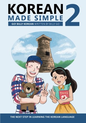 Korean Made Simple 2: The next step in learning the Korean language by Billy Go