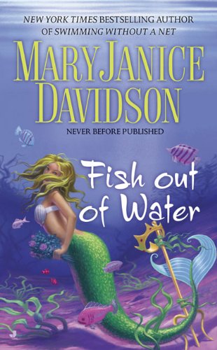 Fish Out of Water (Fred the Mermaid, Book 3) by MaryJanice Davidson