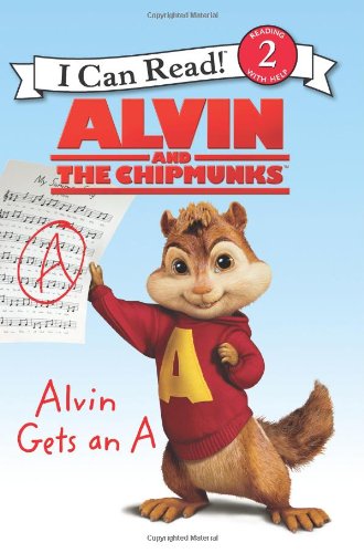 Alvin and the Chipmunks: Alvin Gets an A by Kirsten Mayer