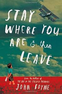 Stay Where You Are And Then Leave