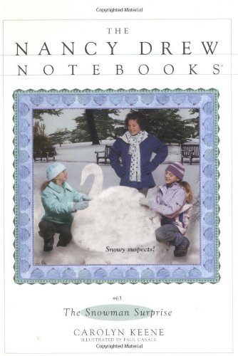 The Snowman Surprise (Nancy Drew Notebooks #63) by Carolyn Keene