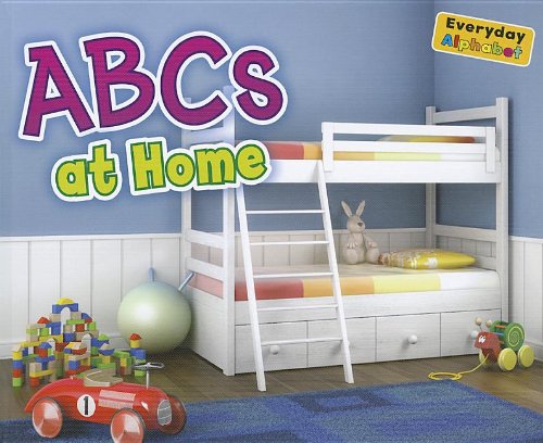 ABCs at Home by Daniel Nunn