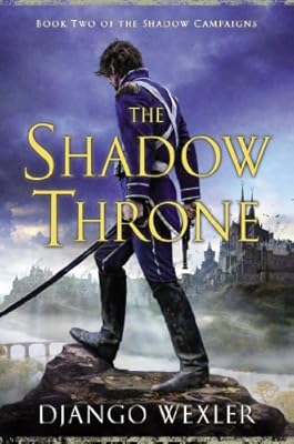 The Shadow Throne: Book Two of the Shadow Campaigns