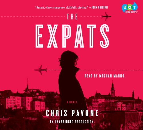 Expats, the by Chris Pavone