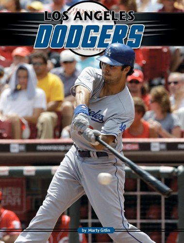 Los Angele Dodgers by Marty Gitlin