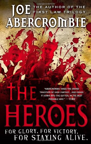 The Heroes by Joe Abercrombie