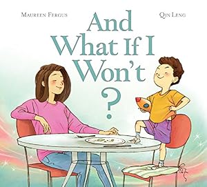 And What If I Won't?