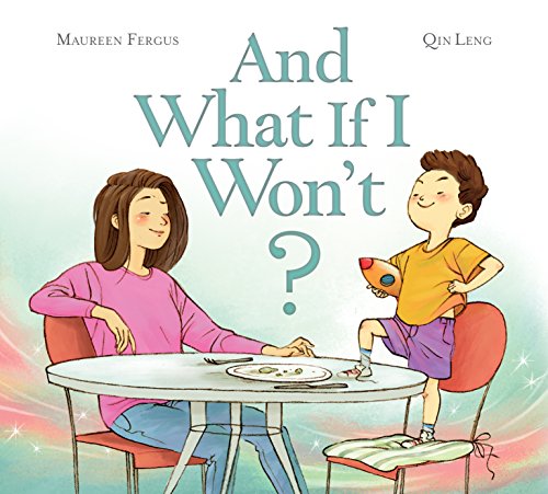 And What If I Won't? by Maureen Fergus
