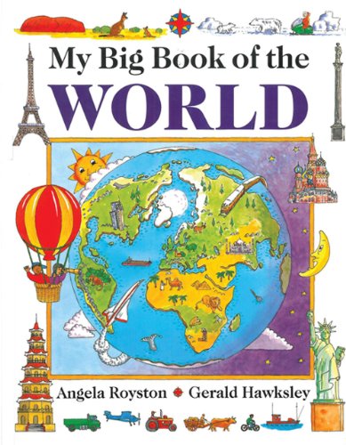 My Big Book of the World by Angela Royston