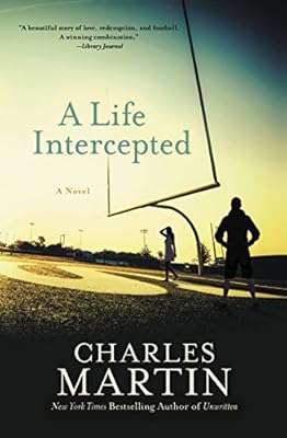 A Life Intercepted: A Novel