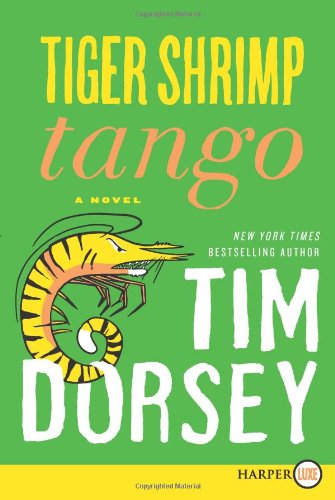 Tiger Shrimp Tango LP by Tim Dorsey