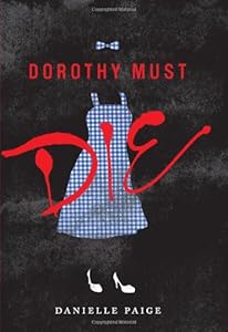 Dorothy Must Die