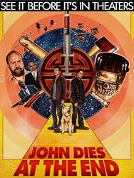 John Dies at the End (Watch Now Before It's In Theaters!)