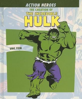 The Creation of the Incredible Hulk (Action Heroes)
