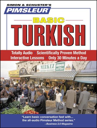 Basic Turkish: Learn to speak and understand Turkish with Pimsleur Language Programs. by Pimsleur