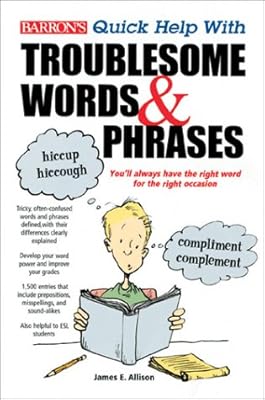 Barron's Quick Help With Troublesome Words & Phrases