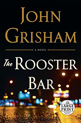 The Rooster Bar by John Grisham