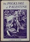 The Folklore of Palestine