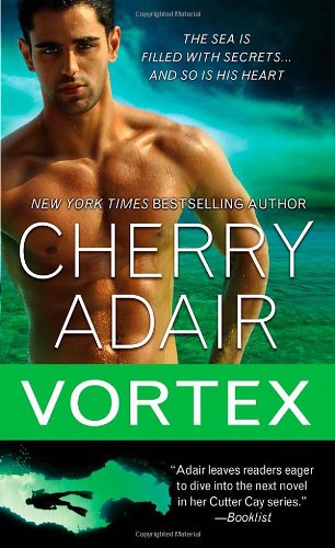 Vortex by Cherry Adair