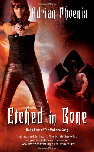 Etched in Bone by Adrian Phoenix
