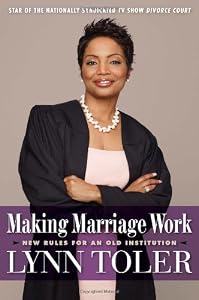 Making Marriage Work: New Rules for an Old Institution