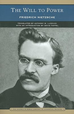 The Will to Power (Barnes & Noble Library of Essential Reading)
