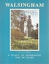 Walsingham: A place of pilgrimage for 700 years
