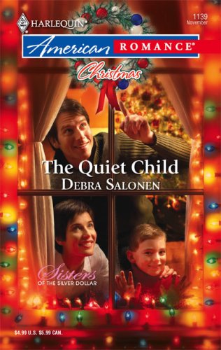The Quiet Child (Harlequin Romance) by Debra Salonen