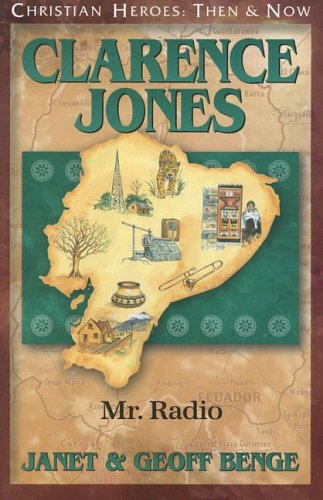 Clarence Jones: Mr. Radio by Janet Benge