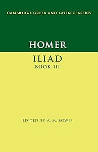 Homer: Iliad Book III (Cambridge Greek and Latin Classics)