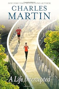 A Life Intercepted: A Novel