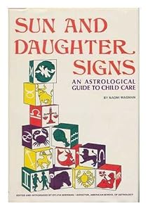 Sun and Daughter Signs by Naomi Wagman