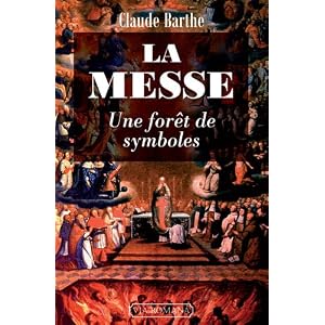 La messe, une forêt de symboles