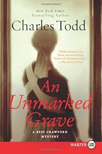 Unmarked Grave LP, An: A Bess Crawford Mystery