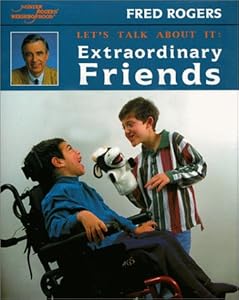 Let's Talk about It: Extraordinary Friends (Mr. Rogers)