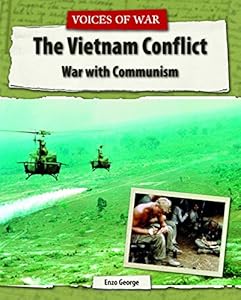 The Vietnam Conflict: War with Communism