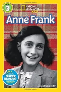 National Geographic Readers: Anne Frank by Alexandra Zapruder