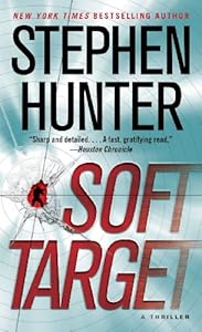 Soft Target: A Thriller