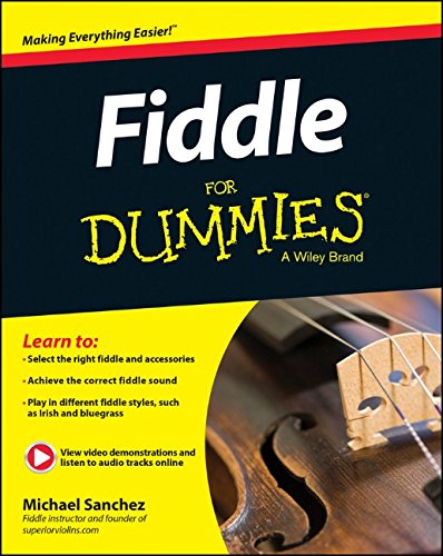 Fiddle For Dummies, Book + Online Video and Audio Instruction by Michael Sanchez