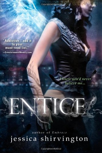 Entice by Jessica Shirvington