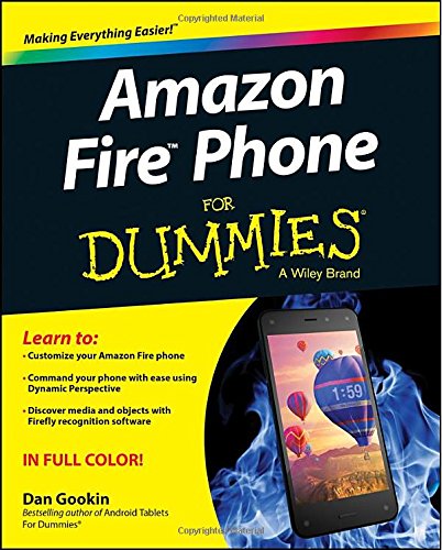 Amazon Fire Phone For Dummies by Dan Gookin