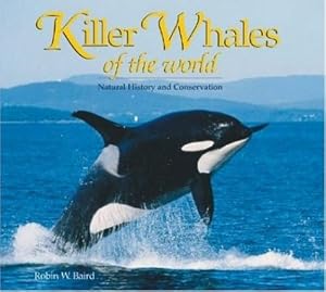 Killer Whales of the World (Marine Life)