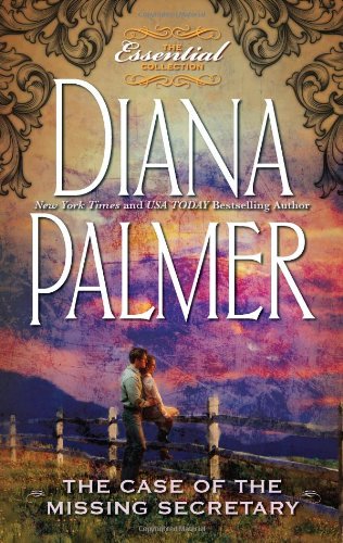 The Case of the Missing Secretary by Diana Palmer