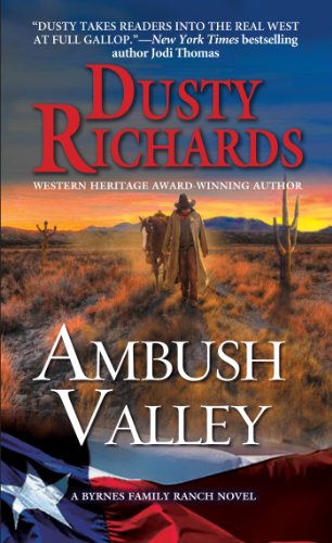 Ambush Valley: A Byrnes Family Ranch Western by Dusty Richards