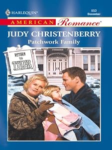 Patchwork Family (Return to Tyler Book 2) by Judy Christenberry