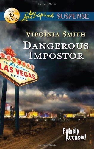 Dangerous Impostor (Love Inspired Suspense) by Virginia Smith